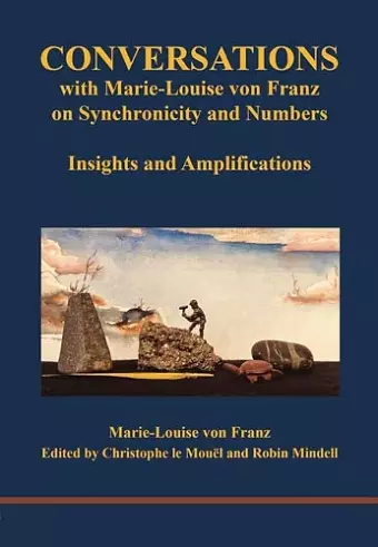 Conversations with Marie-Louise von Franz on Synchronicity and Numbers cover