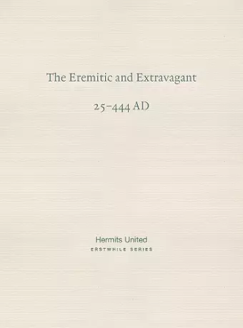 The Eremitic and Extravagant cover