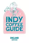 Indy Coffee Guide England: South No 8 cover