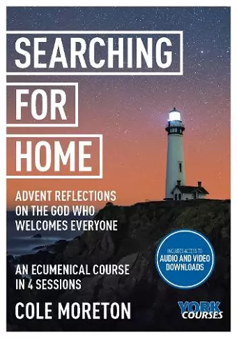 Searching for Home: Advent reflections on the God who welcomes everyone cover