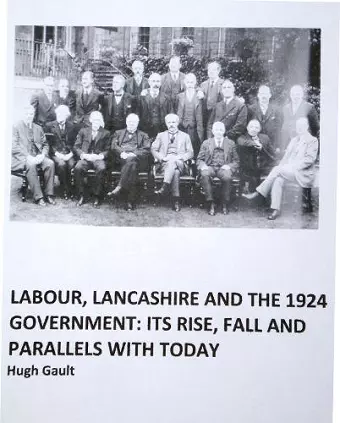 Labour, Lancashire and the 1924 Government cover