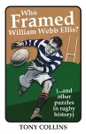 Who Framed William Webb Ellis cover