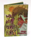 We Were Here First! cover