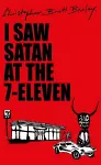 I Saw Satan at the 7-Eleven cover