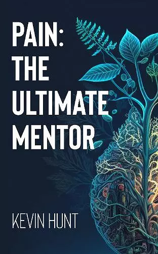 Pain: The Ultimate Mentor cover