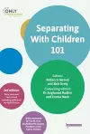 Separating with Children 101 cover