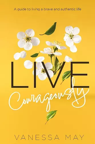 Live Courageously cover