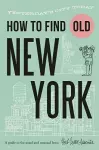 How To Find Old New York cover