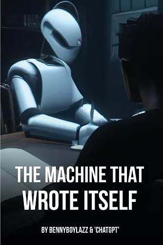 The Machine that Wrote Itself cover