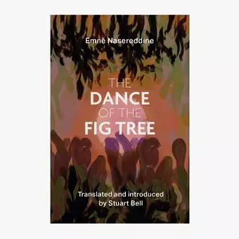 The Dance of the Fig Tree cover