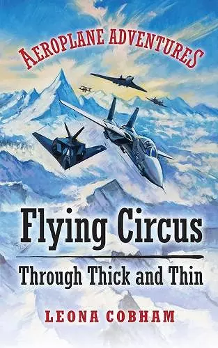 Flying Circus Through Thick and Thin cover