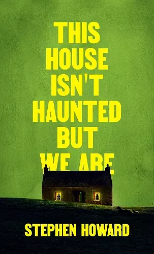 This House Isn't Haunted But We Are cover