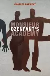 Monsieur Ozenfant's Academy cover