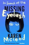 In Search of the Missing Eyelash cover