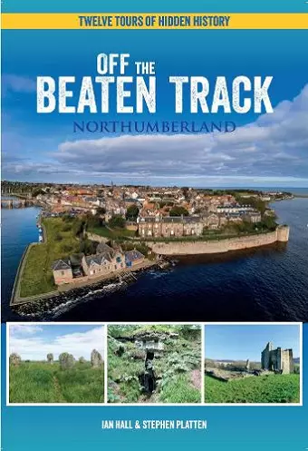 Off The Beaten Track - Northumberland cover