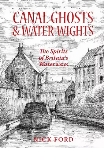 Canal Ghosts & Water-Wights cover