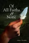 Of All Faiths & None cover