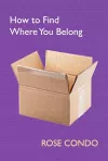 How to Find Where You Belong cover