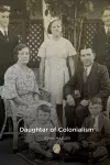 Daughter Of Colonialism cover