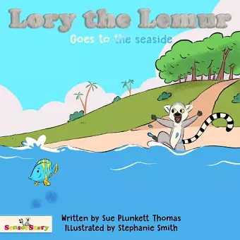 Lory the Lemur Goes to the Seaside cover