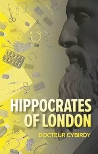 Hippocrates of London cover