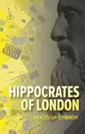 Hippocrates of London cover