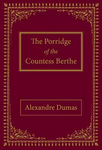 The Porridge of the Countess Berthe cover