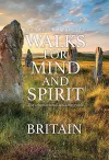 Walks for Mind and Spirit - Britain cover
