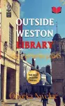 Outside Weston Library cover