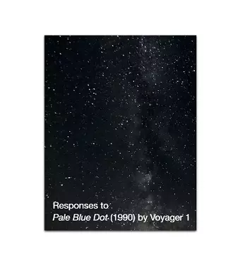 Responses to Pale Blue Dot (1990) by Voyager 1 cover