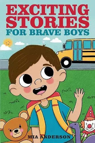 Exciting Stories for Brave Boys cover