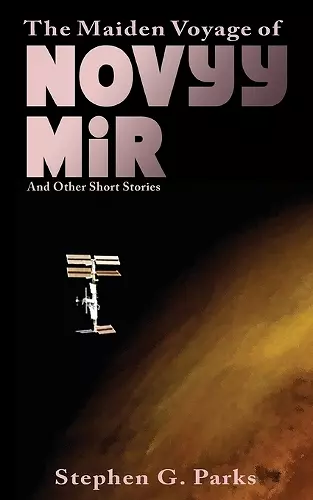 The Maiden Voyage of Novyy Mir and other short stories cover