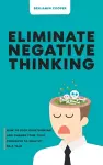 Eliminate Negative Thinking cover