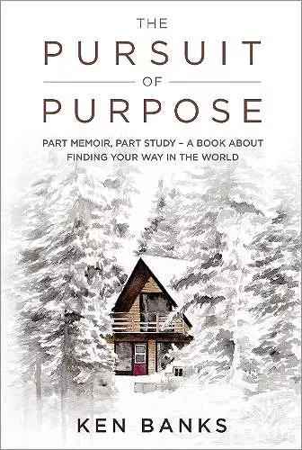 The Pursuit of Purpose cover