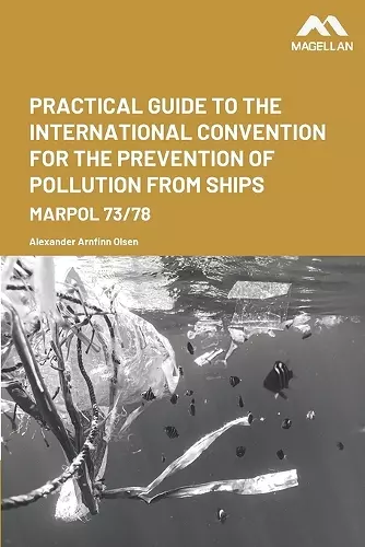 Practical Guide to the International Convention for the Prevention of Pollution from Ships cover