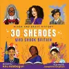 Black and Brave History: 30 Sheroes Who Shook Britain cover