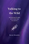 Talking to the Wild cover