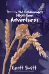 Tommy the Fieldmouse's Night-Time Adventures cover