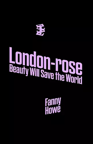 London-Rose - Beauty Will Save the World cover