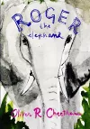 Roger, the elephant cover