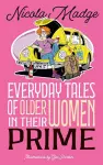 Everyday Tales of Older Women in Their Prime cover