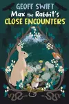 Max the Rabbit's Close Encounters cover