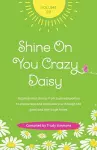 Shine on You Crazy Daisy - Volume 2 cover