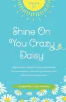 Shine On You Crazy Daisy - Volume 3 cover