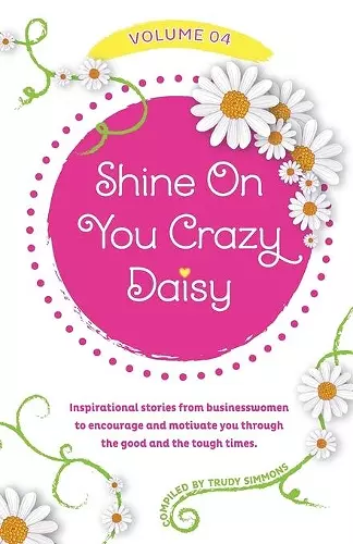 Shine on You Crazy Daisy - Volume 4 cover