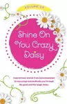 Shine on You Crazy Daisy - Volume 4 cover