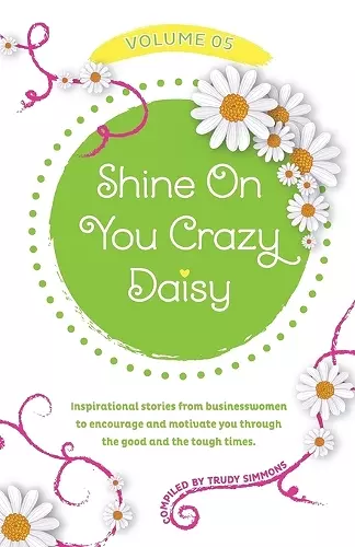 Shine On You Crazy Daisy - Volume 5 cover