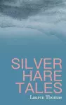 Silver Hare Tales cover