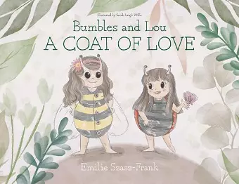 Bumbles and Lou - A Coat of Love cover