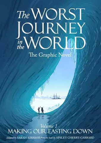 The Worst Journey in the World cover